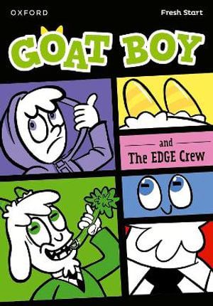 Read Write Inc Fresh Start Readers : Book 14: Goat Boy & The EDGE Crew - Ruth Miskin