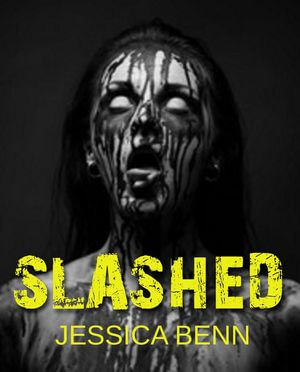 Slashed - Jessica Benn