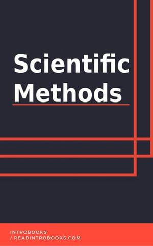 Scientific Methods - IntroBooks Team