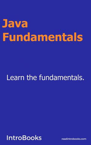 Java Fundamentals - IntroBooks Team