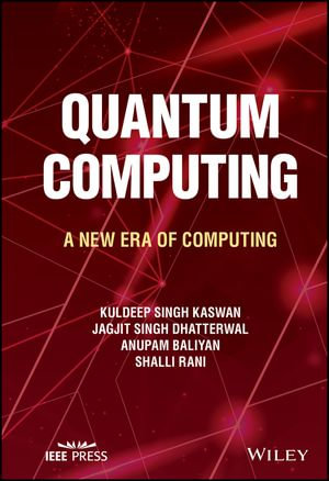 Quantum Computing : A New Era of Computing - Kuldeep Singh Kaswan
