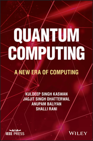 Quantum Computing : A New Era of Computing - Kuldeep Singh Kaswan