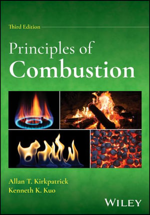 Principles of Combustion - Allan T. Kirkpatrick
