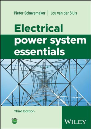 Electrical Power System Essentials - Pieter Schavemaker