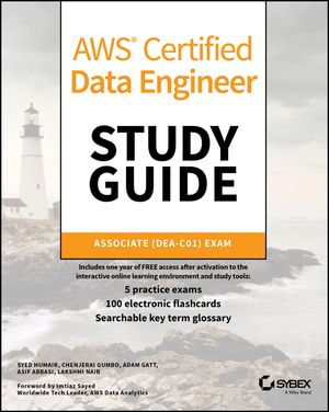 AWS Certified Data Engineer Study Guide : Associate (DEA-C01) Exam - Syed Humair
