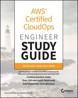 AWS Certified CloudOps Engineer Study Guide : Associate (SOA-C03) Exam - Dario Cabianca
