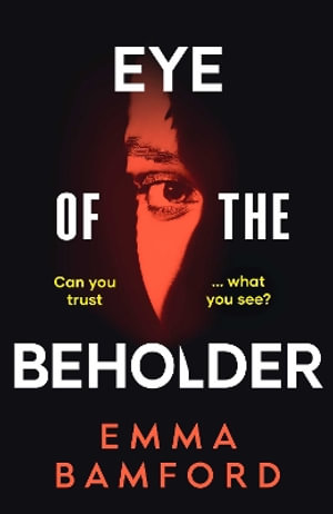 Eye of the Beholder - Emma Bamford