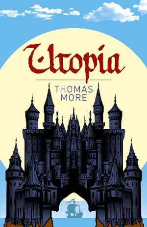 Utopia : Arcturus Classics - Thomas More