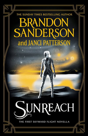 Sunreach : Skyward Flight: 1 - Brandon Sanderson