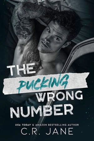The Pucking Wrong Number : The Pucking Wrong Series : Book 1 - C. R. Jane