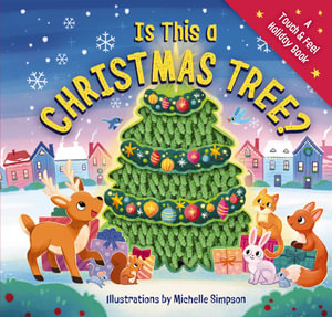 Is This a Christmas Tree? : A Holiday Touch-and-Feel Book - Amanda Sobotka