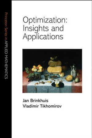 Optimization : Insights and Applications - Jan Brinkhuis