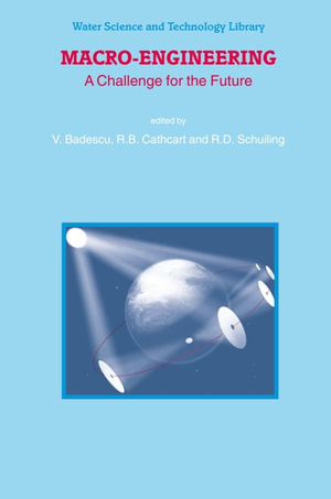 Macro-Engineering : A Challenge for the Future - V. Badescu