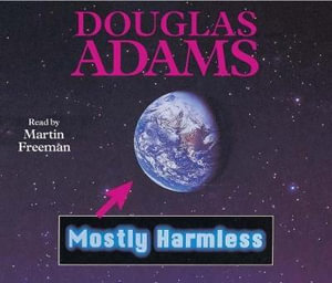 Mostly Harmless - Douglas Adams
