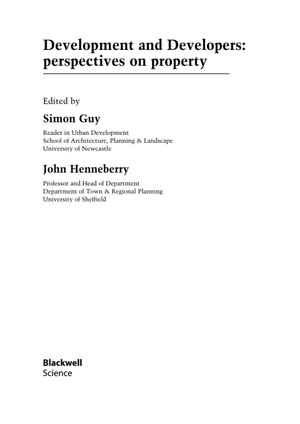 Development and Developers : Perspectives on Property - Simon Guy