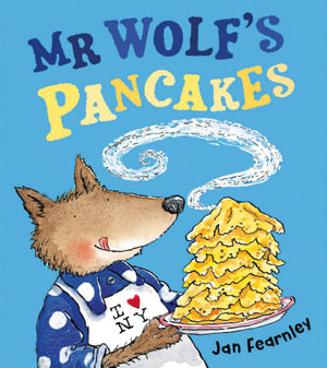 Mr Wolf's Pancakes - Jan Fearnley