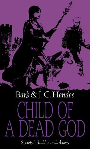 Child Of A Dead God - Barb Hendee