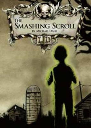 The Smashing Scroll : Library of Doom - Michael Dahl