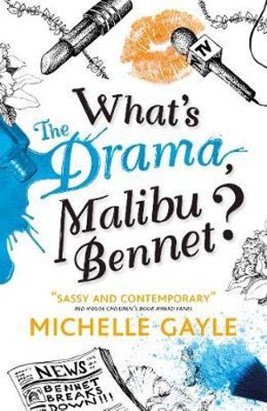 What's the Drama, Malibu Bennet? - Michelle Gayle