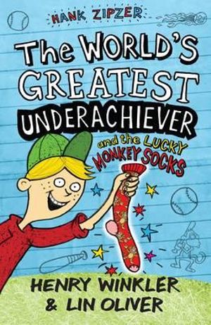 Hank Zipzer 4 : The World's Greatest Underachiever and the Lucky Monkey Socks - Henry Winkler