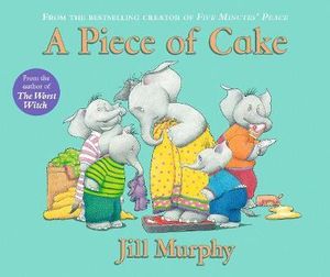 A Piece of Cake : Large Family - Jill Murphy