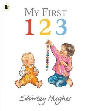 My First 123 - Shirley Hughes