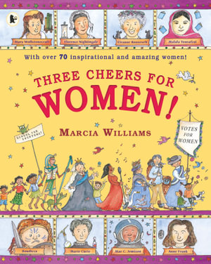 Three Cheers for Women! - Marcia Williams