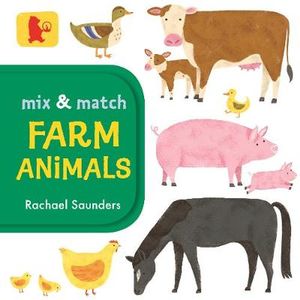 Mix and Match : Farm Animals - Rachael Saunders