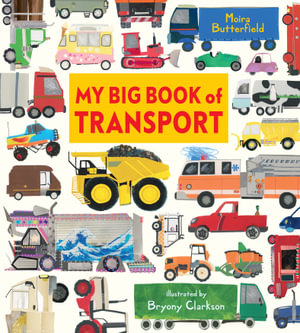 My Big Book of Transport - Moira Butterfield