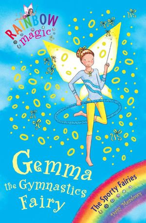 Gemma the Gymnastic Fairy : The Sporty Fairies Book 7 - Daisy Meadows