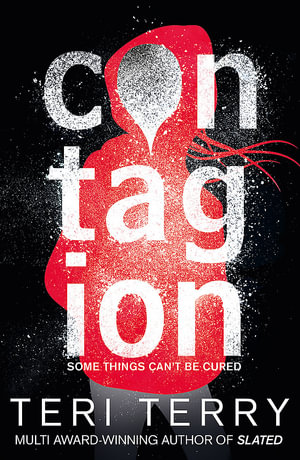 Contagion : Dark Matter Series: Book 1 - Teri Terry