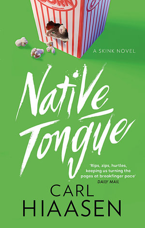 Native Tongue : Skink : Book 2 - Carl Hiaasen