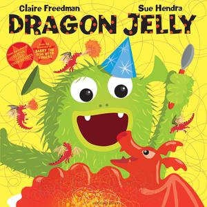 Dragon Jelly - Ms Claire Freedman