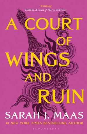 A Court of Wings and Ruin : Court of Thorns and Roses : Book 3 - Sarah J. Maas