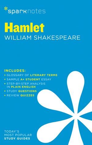 Hamlet SparkNotes Literature Guide : SparkNotes Literature Guide Series - William Shakespeare