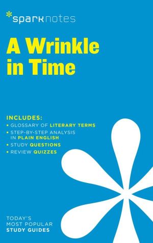 A Wrinkle in Time SparkNotes Literature Guide : SparkNotes Literature Guide - SparkNotes