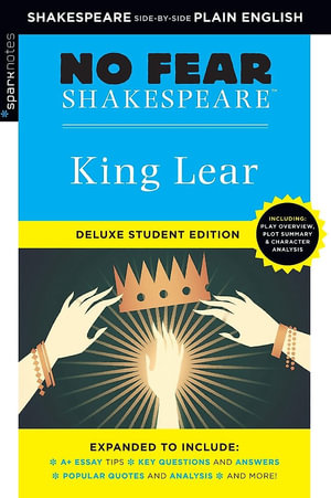 King Lear (No Fear Shakespeare) : No Fear Shakespeare Deluxe Student Editions - Shakespeare Side-by-Side Plain English - SparkNotes