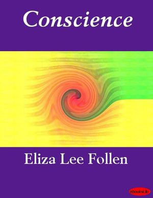 Conscience - Eliza Lee Follen