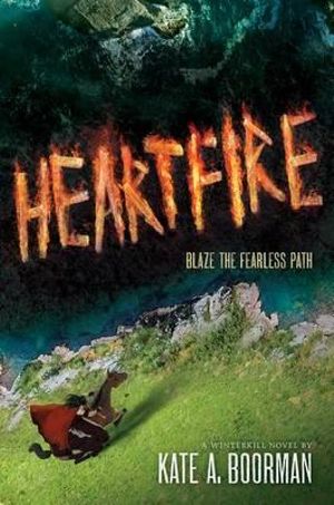 Heartfire : A Winterkill Novel - Kate A. Boorman