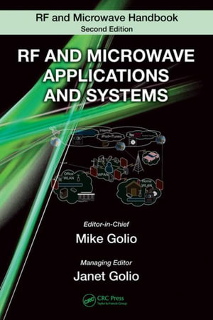RF and Microwave Applications and Systems - Mike Golio
