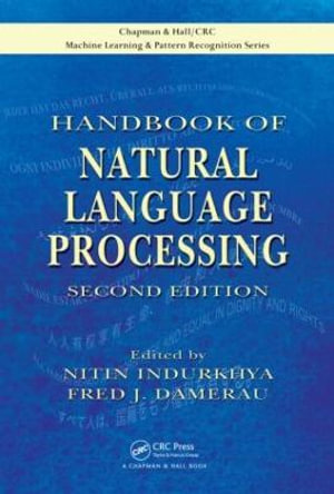 Chapman & Hall/CRC Machine Learning & Pattern Recognition : Chapman & Hall/CRC Machine Learning & Pattern Recognition - Nitin Indurkhya