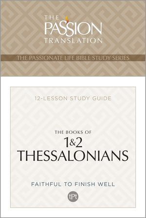 TPT The Books of 1 & 2 Thessalonians : 12-Lesson Study Guide - Brian Simmons