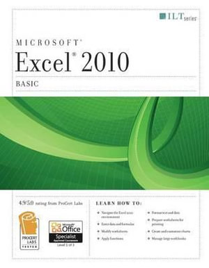 Microsoft Excel 2010 Basic : ILT - Axzo Press