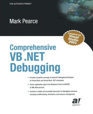 Comprehensive VB .NET Debugging - Mark Pearce