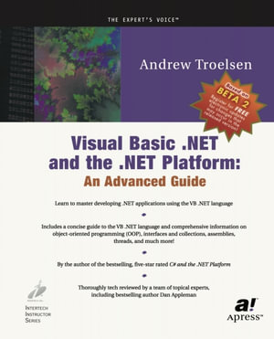 Visual Basic .NET and the .NET Platform : An Advanced Guide - Andrew Troelsen