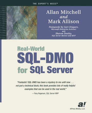 Real-World SQL-DMO for SQL Server - Allan Mitchell