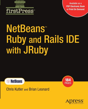 NetBeans Ruby and Rails IDE with JRuby - Chris Kutler