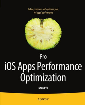 Pro iOS Apps Performance Optimization - Khang Vo