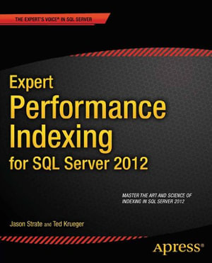 Expert Performance Indexing for SQL Server 2012 : APRESSUS - Jason Strate