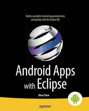 Android Apps with Eclipse : APRESSUS - Onur Cinar